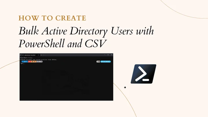 How to Create Bulk Active Directory Users with PowerShell and CSV
